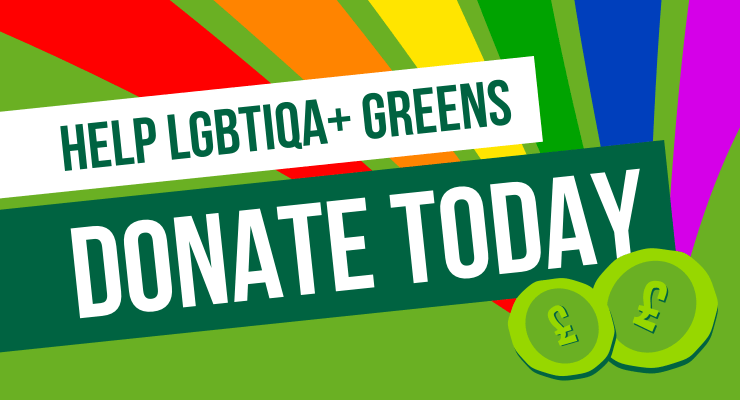 Graphic of two coins with a rainbow bursting out behind the text: Help LGBTIQA+ Greens. Donate Today.