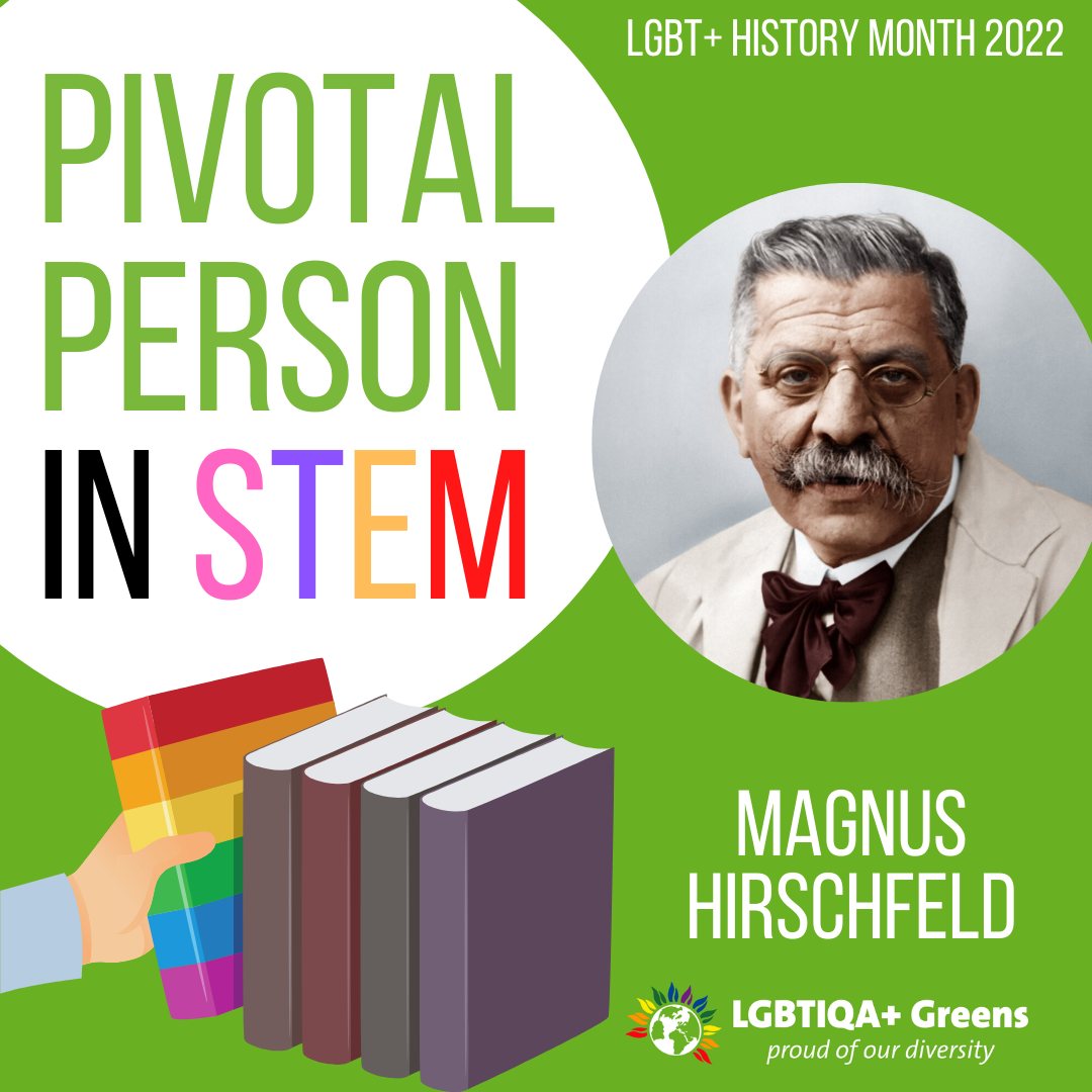 LGBT History month week 4 stem Magnus Hirschfeld
